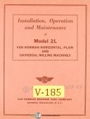 Van Norman-Van Norman 2L, Plain and Universal Milling, Operations and Maintenance Manual-2L-01